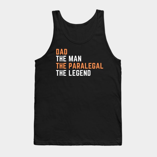 Dad. paralegal. legend Tank Top by SnowballSteps